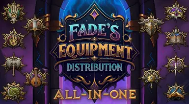 Fade's Equipment Distribution AIO