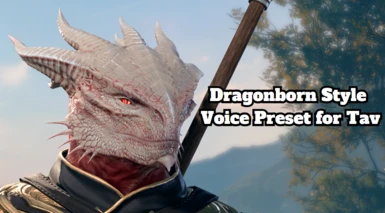 Dragonborn Style Voice Preset for Tav (AI)