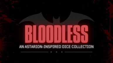 Bloodless - An Astarion-Inspired Dice Collection