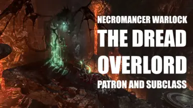 Necromancer Warlock - The Dread Overlord