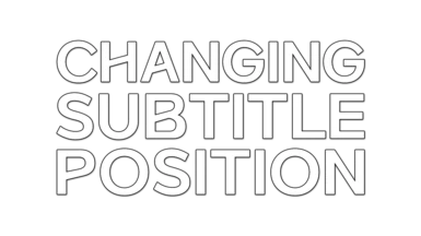 Dialogue Position - Configurable Subtitles