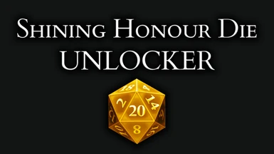 Shining Honour Die Unlocker
