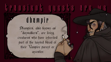 Transient Guests Are We - Playable Dhampir