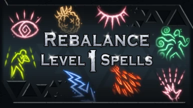 Rebalance - Level 1 Spells