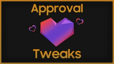 Approval Tweaks