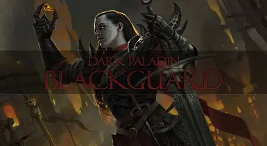 Blackguard - A Homebrew Dark Paladin Class