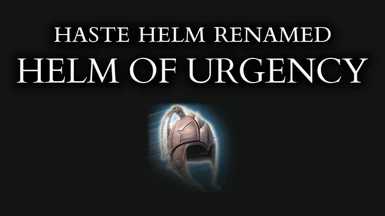 Haste Helm Renamed
