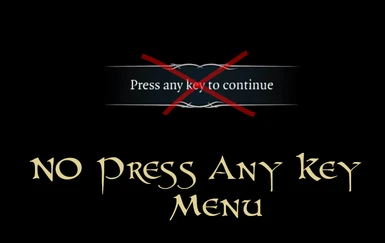 No Press Any Key Menu