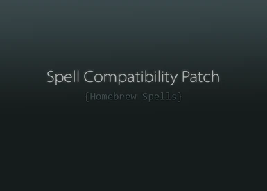 Homebrew Spells Compatibility Patch