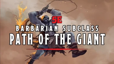 5e Path of the Giant - Barbarian Subclasss