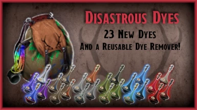 Disastrous Dyes