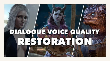 Dialogue Voice Quality Restoration