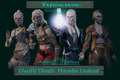 Ghastly Ghouls - Playable Undead Race - Ukrainian Translation