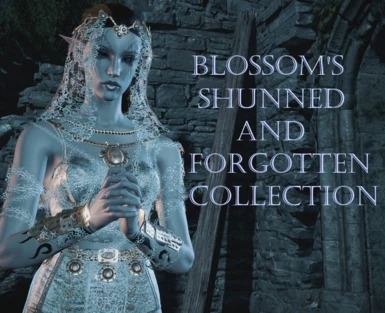 Blossom's Shunned and Forgotten Collection