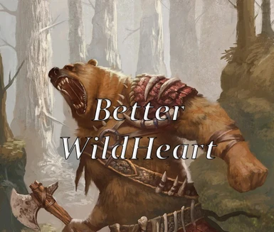 Wildheart upgraded - Barbarian subclass rework