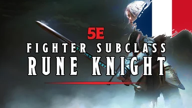 5e Rune Knight - Fighter Subclasss - Version FR