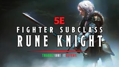 5e Rune Knight - Fighter Subclasss ITA