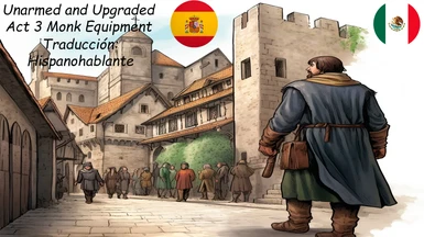 Unarmed and Upgraded - Act 3 Monk Equipment Spanish