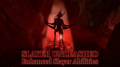 Slayer Unleashed - Enhanced Slayer Abilities