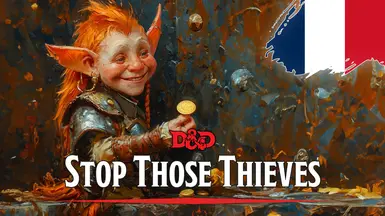 Stop Those Thieves - Version FR