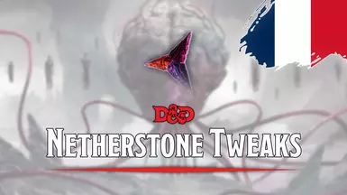 Netherstone Tweaks - Version FR