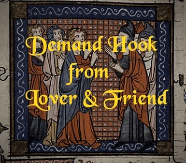 Demand Hook From Friends-Lovers