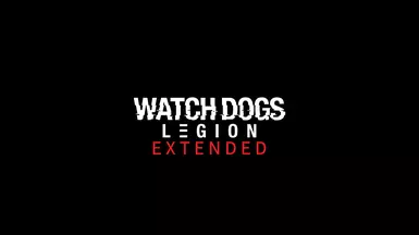WATCH DOGS Legion Extended (Demo)