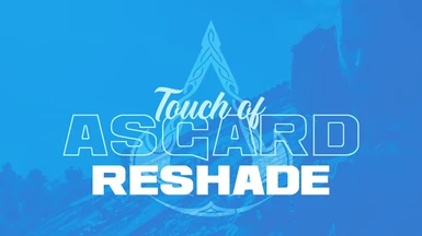 Touch of Asgard - ReShade Preset