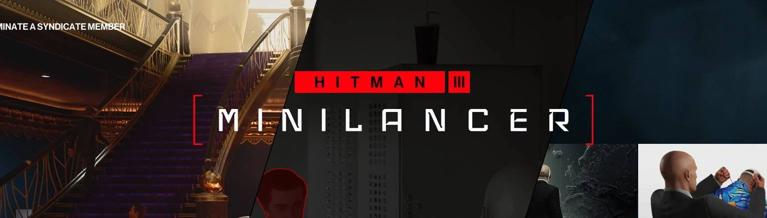 Minilancer at Hitman 3 Nexus - Mods and community