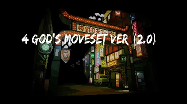 4 God's moveset Ver. (2.0)