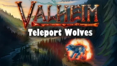 Teleport Wolves