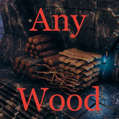 Any Wood