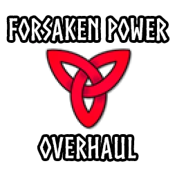 Forsaken Power Overhaul