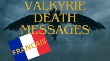 VALKYRIE DEATH MESSAGES TRAD FR