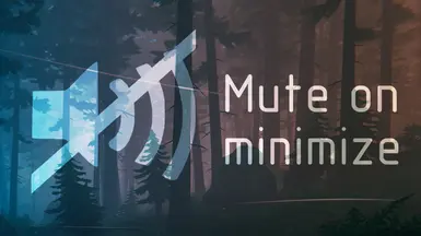 Mute on minimize