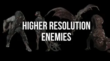 Higher Resolution Enemies