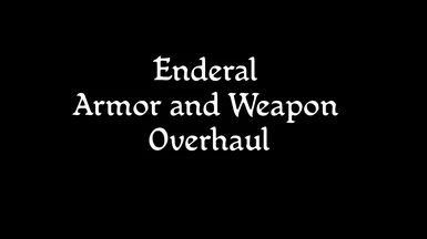 Enderal Armor and Weapon Overhaul