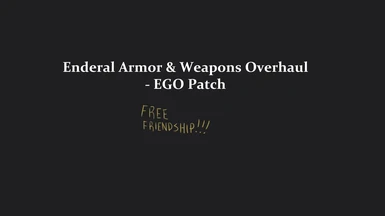 EGO SE - Unofficial Enderal Armor and Weapon Overhaul Patch