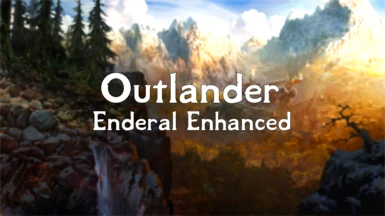 Outlander - Enderal Enhanced