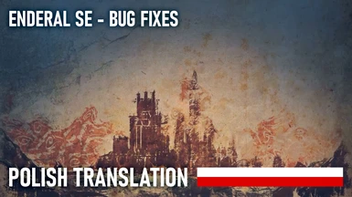 Enderal SE - Bug Fixes - Polish
