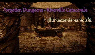 Riverville Catacombs PL