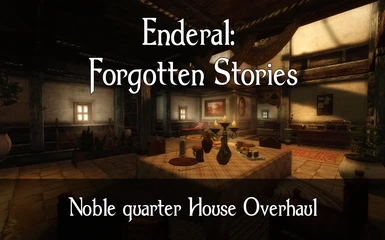 Enderal - Nobles Quarter Player home redone SE