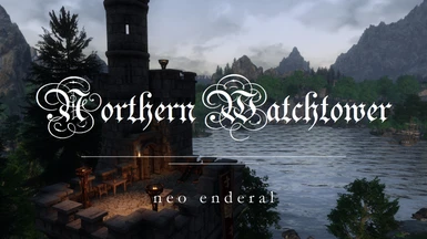 The Northern Watchtower - Neo Enderal