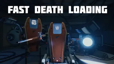 Fast Death Loading