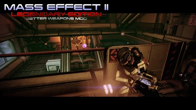 Mass Effect 2 LE - Better Weapons Mod
