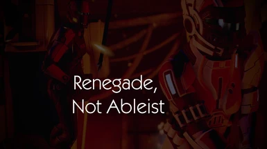 Renegade Not Ableist (LE2)