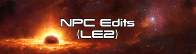 NPC Edits (LE2)