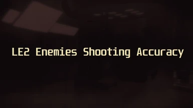 LE2 Enemies shooting accuracy