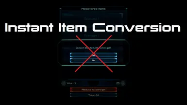 Instant Item Conversion