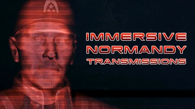 Immersive Normandy Transmissions (LE1)